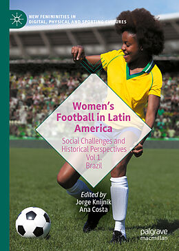 Livre Relié Women s Football in Latin America de 