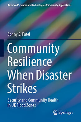 Kartonierter Einband Community Resilience When Disaster Strikes von Sonny S. Patel
