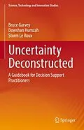 E-Book (pdf) Uncertainty Deconstructed von Bruce Garvey, Dowshan Humzah, Storm Le Roux
