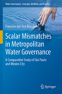 Couverture cartonnée Scalar Mismatches in Metropolitan Water Governance de Francine van den Brandeler