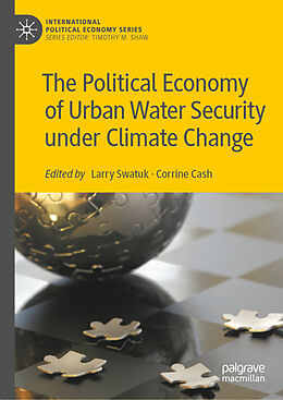 Livre Relié The Political Economy of Urban Water Security under Climate Change de 