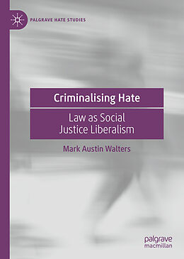 Livre Relié Criminalising Hate de Mark Austin Walters