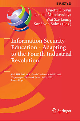 Livre Relié Information Security Education - Adapting to the Fourth Industrial Revolution de 