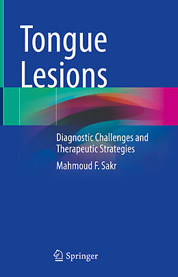 Livre Relié Tongue Lesions de Mahmoud F. Sakr