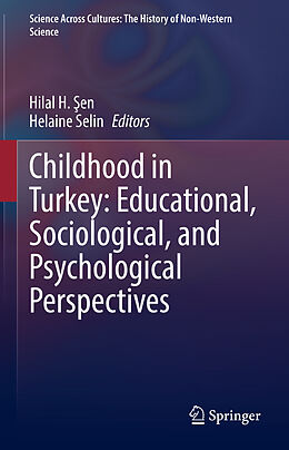 Fester Einband Childhood in Turkey: Educational, Sociological, and Psychological Perspectives von 
