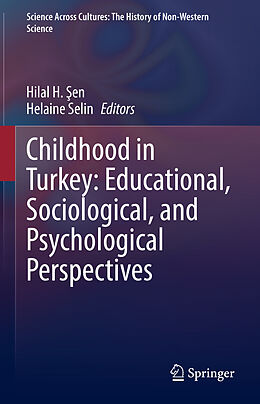 Livre Relié Childhood in Turkey: Educational, Sociological, and Psychological Perspectives de 