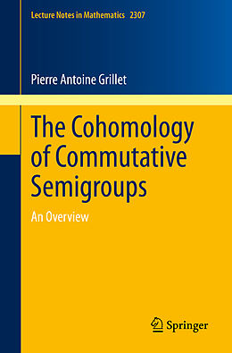 Couverture cartonnée The Cohomology of Commutative Semigroups de Pierre Antoine Grillet