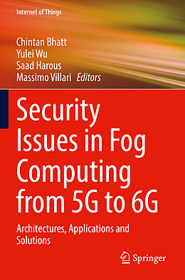 Couverture cartonnée Security Issues in Fog Computing from 5G to 6G de 