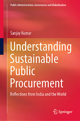 Livre Relié Understanding Sustainable Public Procurement de Sanjay Kumar