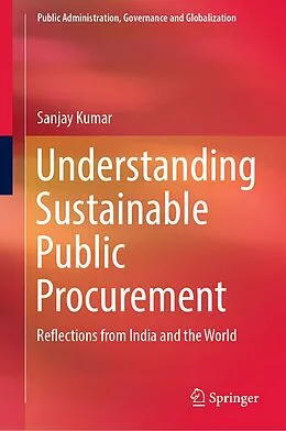 E-Book (pdf) Understanding Sustainable Public Procurement von Sanjay Kumar