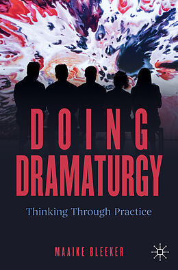 eBook (pdf) Doing Dramaturgy de Maaike Bleeker