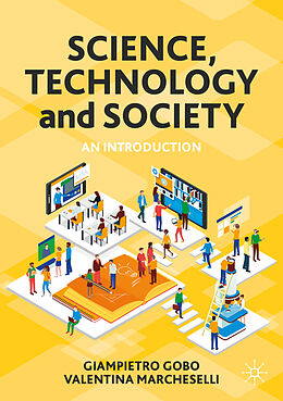 Couverture cartonnée Science, Technology and Society de Valentina Marcheselli, Giampietro Gobo