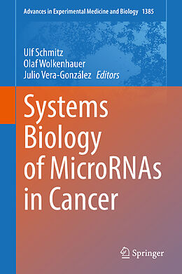 Livre Relié Systems Biology of MicroRNAs in Cancer de 