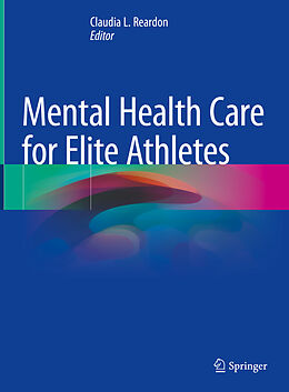 Livre Relié Mental Health Care for Elite Athletes de 