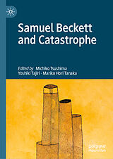 eBook (pdf) Samuel Beckett and Catastrophe de 