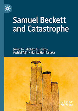 Couverture cartonnée Samuel Beckett and Catastrophe de 