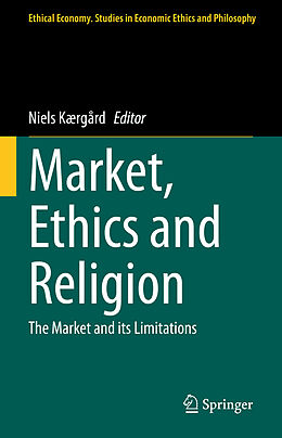 Livre Relié Market, Ethics and Religion de 