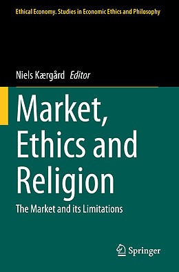 Couverture cartonnée Market, Ethics and Religion de 