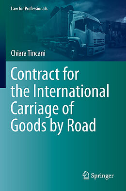 Couverture cartonnée Contract for the International Carriage of Goods by Road de Chiara Tincani