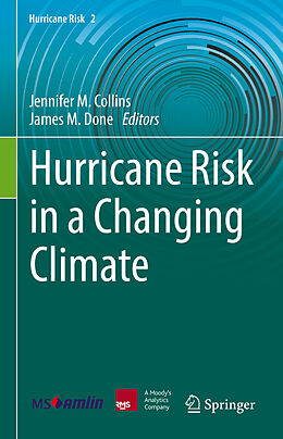 Livre Relié Hurricane Risk in a Changing Climate de 