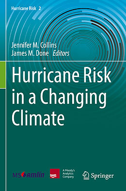 Couverture cartonnée Hurricane Risk in a Changing Climate de 