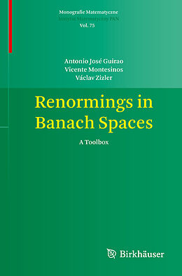 Kartonierter Einband Renormings in Banach Spaces von Antonio José Guirao, Václav Zizler, Vicente Montesinos