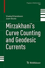 eBook (pdf) Mirzakhani's Curve Counting and Geodesic Currents de Viveka Erlandsson, Juan Souto