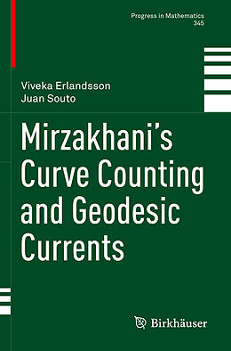 Couverture cartonnée Mirzakhani s Curve Counting and Geodesic Currents de Viveka Erlandsson, Juan Souto