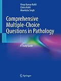 E-Book (pdf) Comprehensive Multiple-Choice Questions in Pathology von Vinay Kumar Kohli, Chitra Kohli, Akanksha Singh