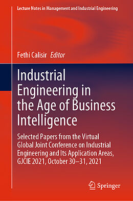 Livre Relié Industrial Engineering in the Age of Business Intelligence de 