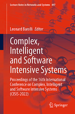 Couverture cartonnée Complex, Intelligent and Software Intensive Systems de 