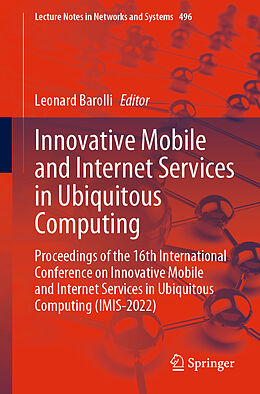 Couverture cartonnée Innovative Mobile and Internet Services in Ubiquitous Computing de 