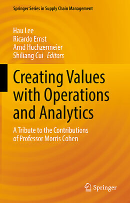 Livre Relié Creating Values with Operations and Analytics de 