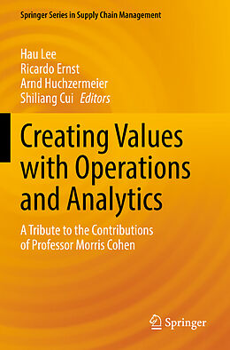 Couverture cartonnée Creating Values with Operations and Analytics de 