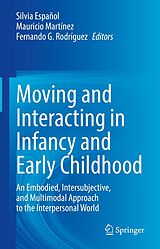 E-Book (pdf) Moving and Interacting in Infancy and Early Childhood von 