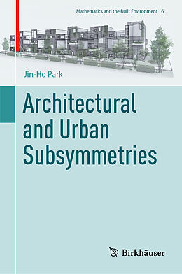 eBook (pdf) Architectural and Urban Subsymmetries de Jin-Ho Park