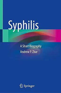 E-Book (pdf) Syphilis von Andrew P. Zbar