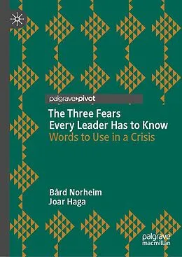 E-Book (pdf) The Three Fears Every Leader Has to Know von Bård Norheim, Joar Haga