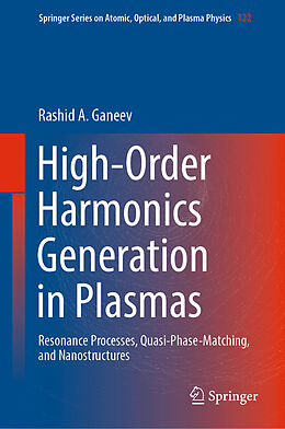 Livre Relié High-Order Harmonics Generation in Plasmas de Rashid A. Ganeev