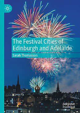 Livre Relié The Festival Cities of Edinburgh and Adelaide de Sarah Thomasson