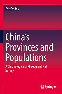 Couverture cartonnée China s Provinces and Populations de Eric Croddy