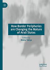 eBook (pdf) How Border Peripheries are Changing the Nature of Arab States de 