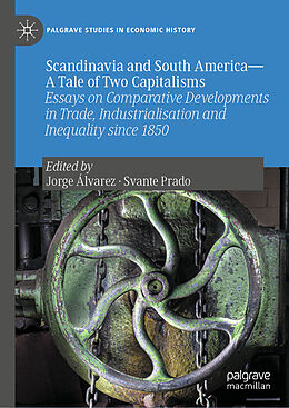 Livre Relié Scandinavia and South America A Tale of Two Capitalisms de 