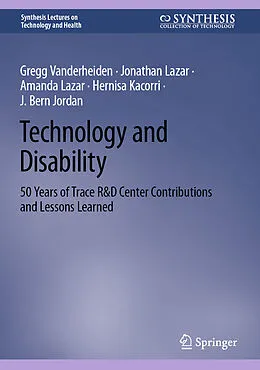 E-Book (pdf) Technology and Disability von Gregg Vanderheiden, Jonathan Lazar, Amanda Lazar