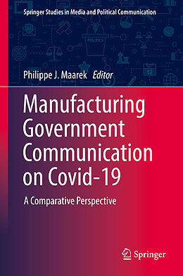 Livre Relié Manufacturing Government Communication on Covid-19 de 