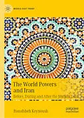 E-Book (pdf) The World Powers and Iran von Banafsheh Keynoush
