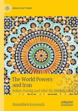 E-Book (pdf) The World Powers and Iran von Banafsheh Keynoush