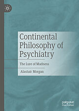 E-Book (pdf) Continental Philosophy of Psychiatry von Alastair Morgan