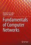 E-Book (pdf) Fundamentals of Computer Networks von Matthew N. O. Sadiku, Cajetan M. Akujuobi