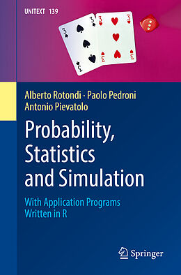 Couverture cartonnée Probability, Statistics and Simulation de Alberto Rotondi, Antonio Pievatolo, Paolo Pedroni